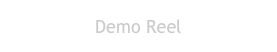 Demo Reel
